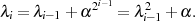             2i−1   2
λi = λi−1+ α   = λi−1+ α.
