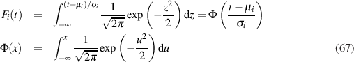          ∫ (t−μ )∕σ         (   2)       (      )
Fi(t)  =       i  i√-1--exp  − z-  dz= Φ   t−-μi
          − ∞       2π       2            σi
         ∫ x   1     (  u2)
Φ(x)  =      √----exp − --  du                              (67)
          − ∞  2π        2
